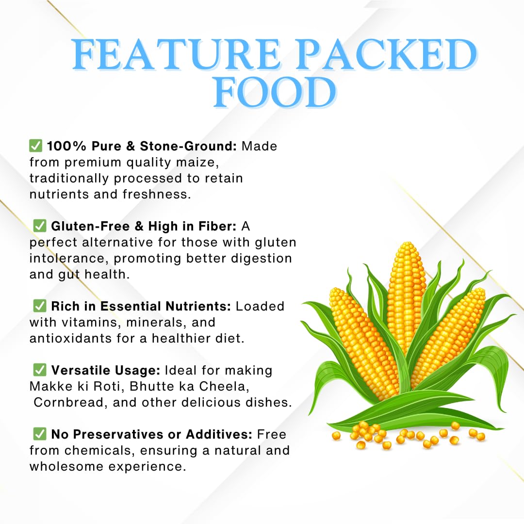 The Authentic Bihar Makka Atta (Maize Flour) – 100% Pure, Stone-Ground & Gluten-Free | Rich in Fiber | Ideal for Rotis, Parathas & Snacks